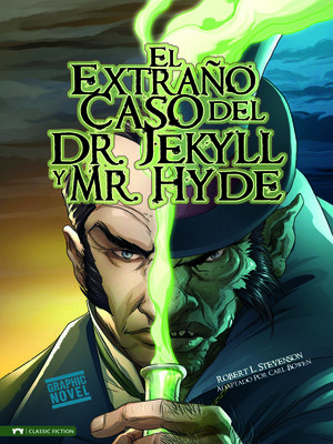 cover image of El Extraño Caso del Dr. Jekyll y Mr. Hyde
